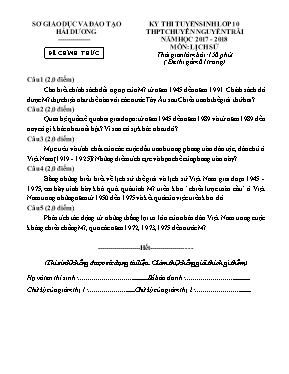 Đề thi tuyển sinh Lớp 10 THPT chuyên Nguyễn Trãi môn Lịch sử - Năm học 2017-2018 - Sở GD & ĐT Hải Dương (Có đáp án)